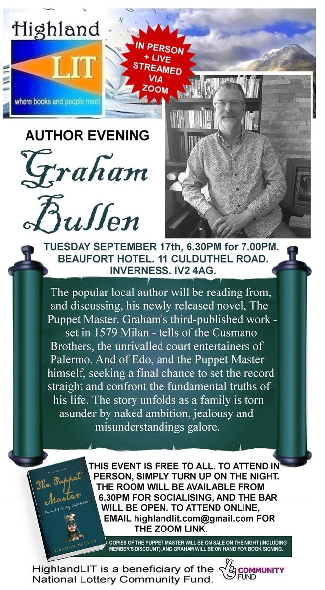 Don't miss September's HighlandLIT on17th September , when local author Graham Bullen will be promoting his new novel, The Puppet Master.