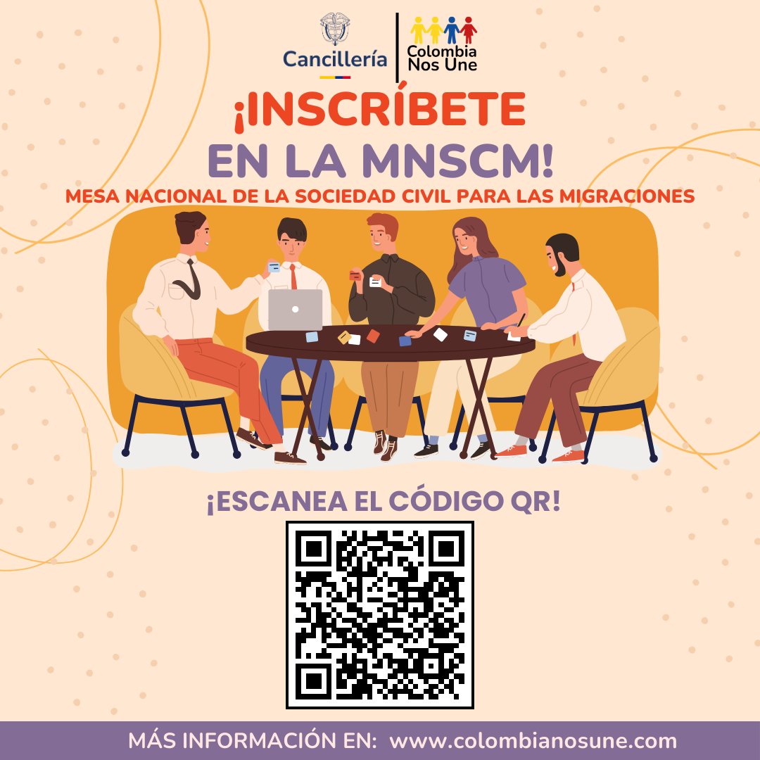 ColombiaNosUne's tweet photo. 👉Si eres colombiano en el exterior, migrante regular o retornado, inscríbete en la Mesa Nacional de la Sociedad Civil para las Migraciones.
👉Escanea el QR o ingresa en: https://t.co/vMA8aLULkW
👉Más info. en: https://t.co/ryj6x5QMNG #MNSCM #Migrantes #Inscripción #Retornados https://t.co/W0cltOJBGm