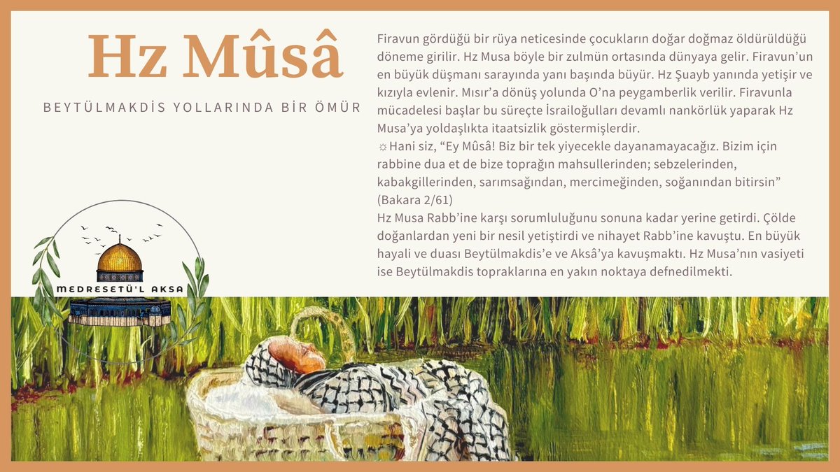 | Peygamberler ve Kudüs
| Hz. Mûsâ
🍉🍋🫒

•Alıntı: "Peygamberlerin İzinde Kudüs"
İlknur Koç Aytaç
<a href="/medresetulaksa/">Medresetü'l Aksa</a>