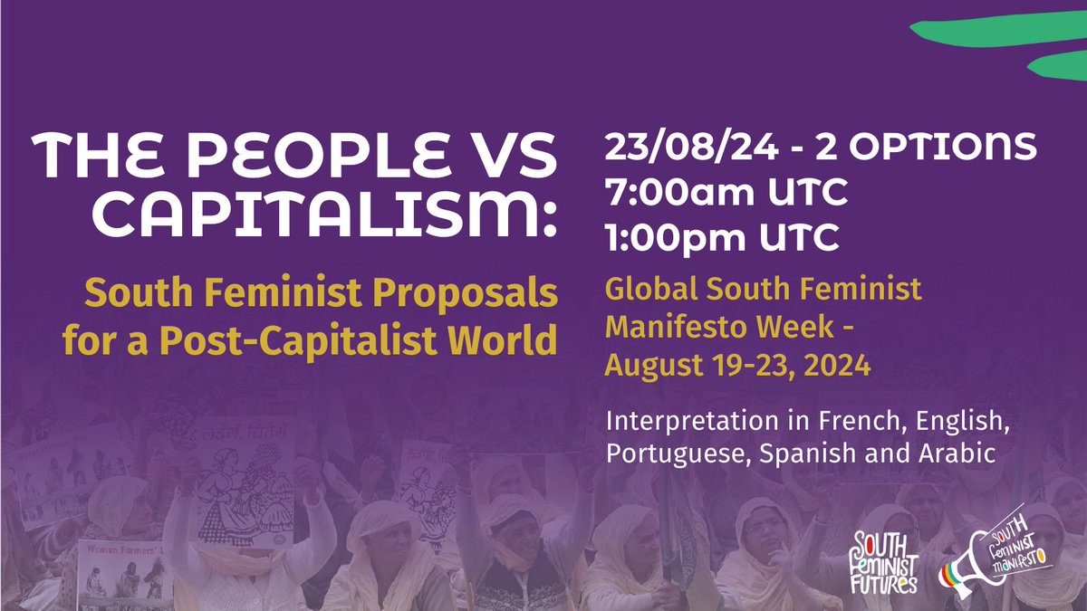 Global South Feminist Manifesto Week is coming to an end. Tomorrow feminists will discuss South Feminist Proposals for a Post-Capitalist World. Join us! 
🌟Last chance to register: shorturl.at/7LPVt
