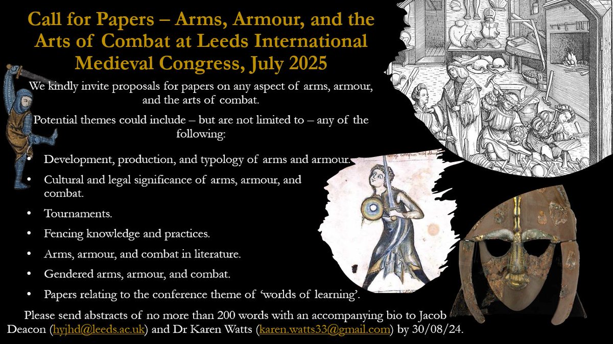 Next year marks five years of Arms, Armour, and the Arts of Combat at <a href="/IMC_Leeds/">IMC_Leeds</a>. There's just over a week left to get your abstracts in. Please do circulate our CFP to anyone who may have a paper for us. #medievaltwitter