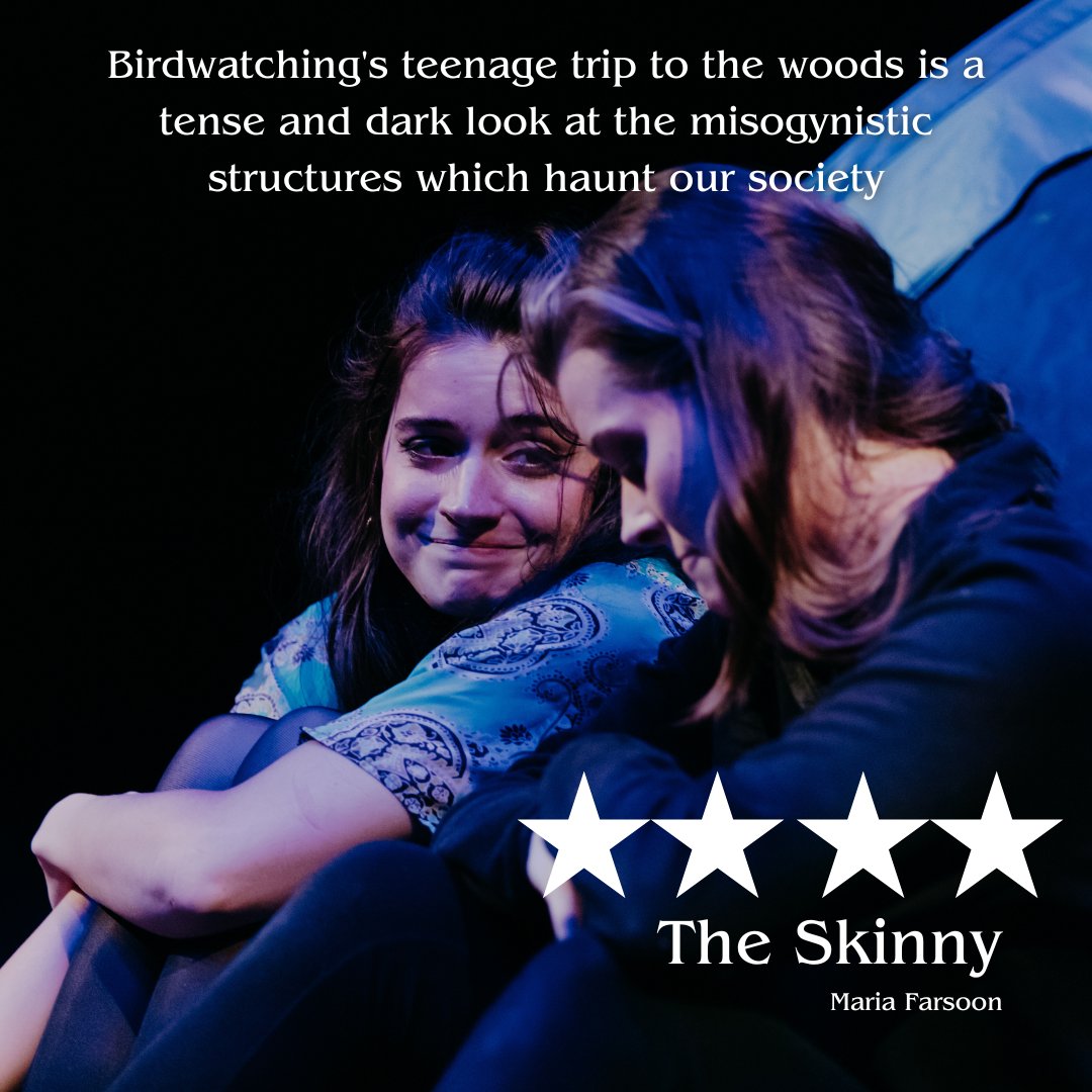 4 🌟 from <a href="/theskinnymag/">The Skinny</a> 😍

Thank you so much Maria, your review is incredibly thoughtful and truly captures the core of what Birdwatching is about 💙

2 shows left! Get cheap tickets from the half price hut 🎉
@strutsafe @thespaceuk <a href="/edfringe/">Edinburgh Festival Fringe</a> @edhorrorfest #UnleashYourFringe