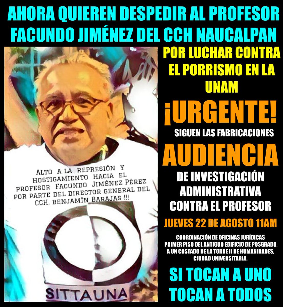 Nos pronunciamos en apoyo al Maestro Facundo Jiménez Pérez de la #CCHNaucalpan quien ha sido víctima de este gobierno que sigue fabricando delitos a todo aquel y aquella que se posiciona en contra de sus intereses a través del Director y sus grupos de choque.