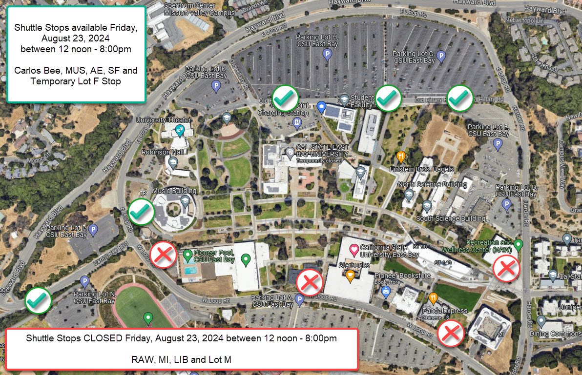 Tomorrow....
Friday, August 23rd
12 noon - 8:00pm

During the Pioneer Street Fair, AC Transit &amp; CSUEB Shuttles will not be able to access the following stops:  RAW, MI, LIB &amp; Lot M

Use the following stops instead:  Carlos Bee, MUS, AE, SF, Temporary Lot F stop (instead of RAW)