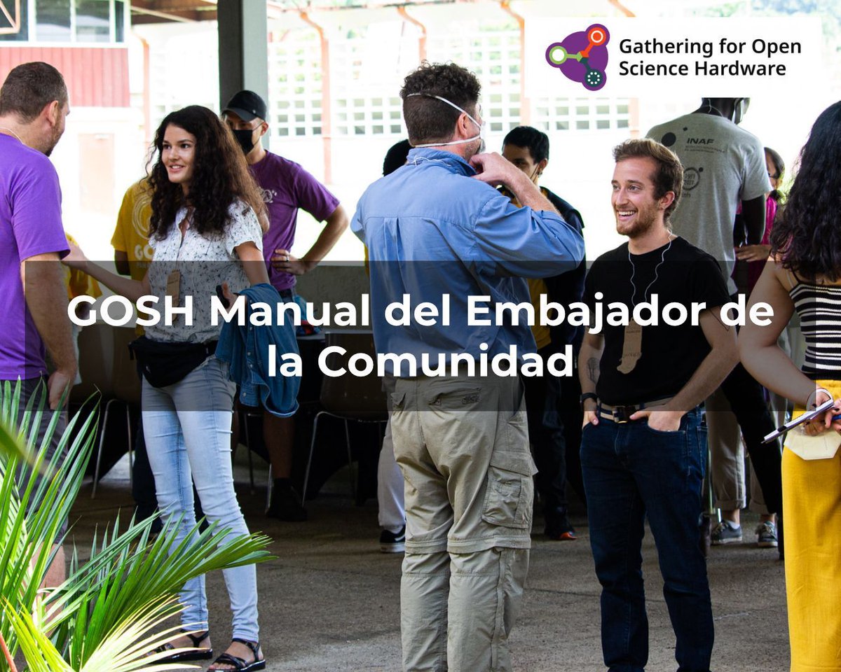 GOSH (@goshcommunity) on Twitter photo 🎉 ¡Noticias emocionantes! ¡El Manual del Embajador de la Comunidad GOSH ya está aquí! 🌟 Es perfecto para cualquiera que busque promover el hardware científico abierto dentro de sus comunidades. Descárgalo en español aquí: buff.ly/4dymYbc 🎉 ¡Noticias emocionantes! ¡El Manual del Embajador de la Comunidad GOSH ya está aquí! 🌟 Es perfecto para cualquiera que busque promover el hardware científico abierto dentro de sus comunidades. Descárgalo en español aquí: buff.ly/4dymYbc