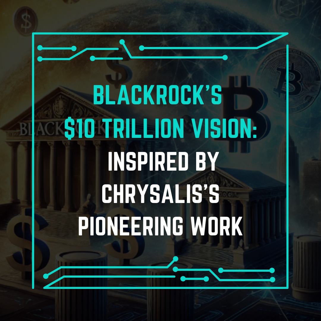 Chrysalis_Web3's tweet photo. BlackRock's ambitious $10 trillion tokenization vision for real-world assets marks a significant milestone in the evolution of global finance - https://t.co/aamUyXuaSN                 This vision, which aligns with the groundbreaking work initiated by Chrysalis RWA, highlights the transformative potential of blockchain technology. Chrysalis has been at the forefront of real-world asset tokenization, creating a bridge between traditional finance and the digital economy. As BlackRock takes strides in this space, it's a testament to the foundational efforts and innovations spearheaded by projects like Chrysalis. Together, we're paving the way for a more accessible, efficient, and inclusive financial ecosystem. 🌐💡 #Tokenization #RealWorldAssets #Chrysalis