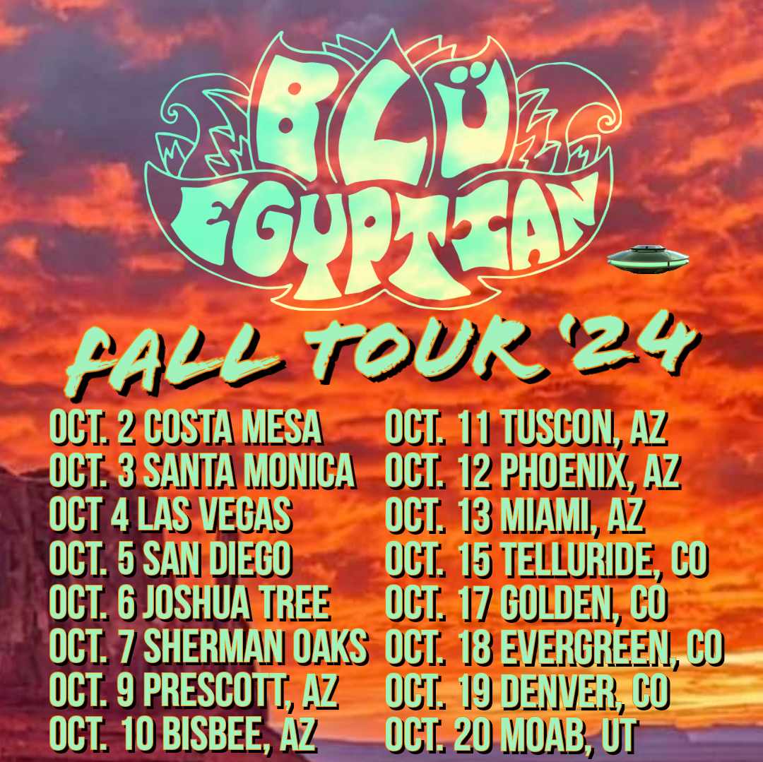 bluegyptianband's tweet photo. Here it is, the full Fall Tour🔥 Tix &amp; info at https://t.co/L8010Aczdq see y'all out there! #blüegyptian #progjam #jamband #indiegroove #livemusic #denver #socal #colorado #arizona #phoenix #costamesa #sandiego #goldenco #evergreenco #englewoodco #losangeles #tucson #falltour24 https://t.co/SScbmgOy1w