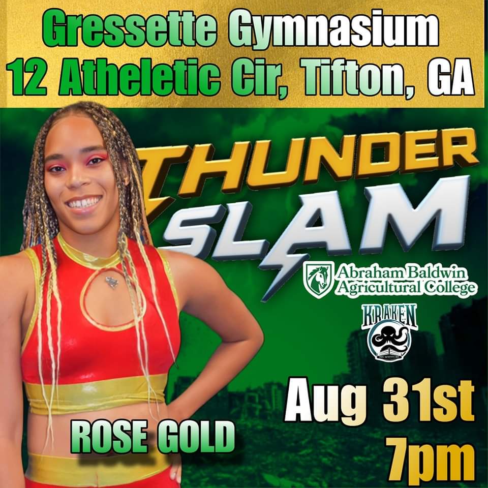 KrakenWrestling's tweet image. So would you be okay with Kraken introducing their first Female superstar to grace our ring.
The 2023 Georgia Female Performer of The Year.
ROSE GOLD debuts on August 31st for THUNDERSLAM.

🎟️Linktree.ee/KrakenProWrest… 

#TiftonGa #georgia #prowrestling #follow #THUNDERSLAM