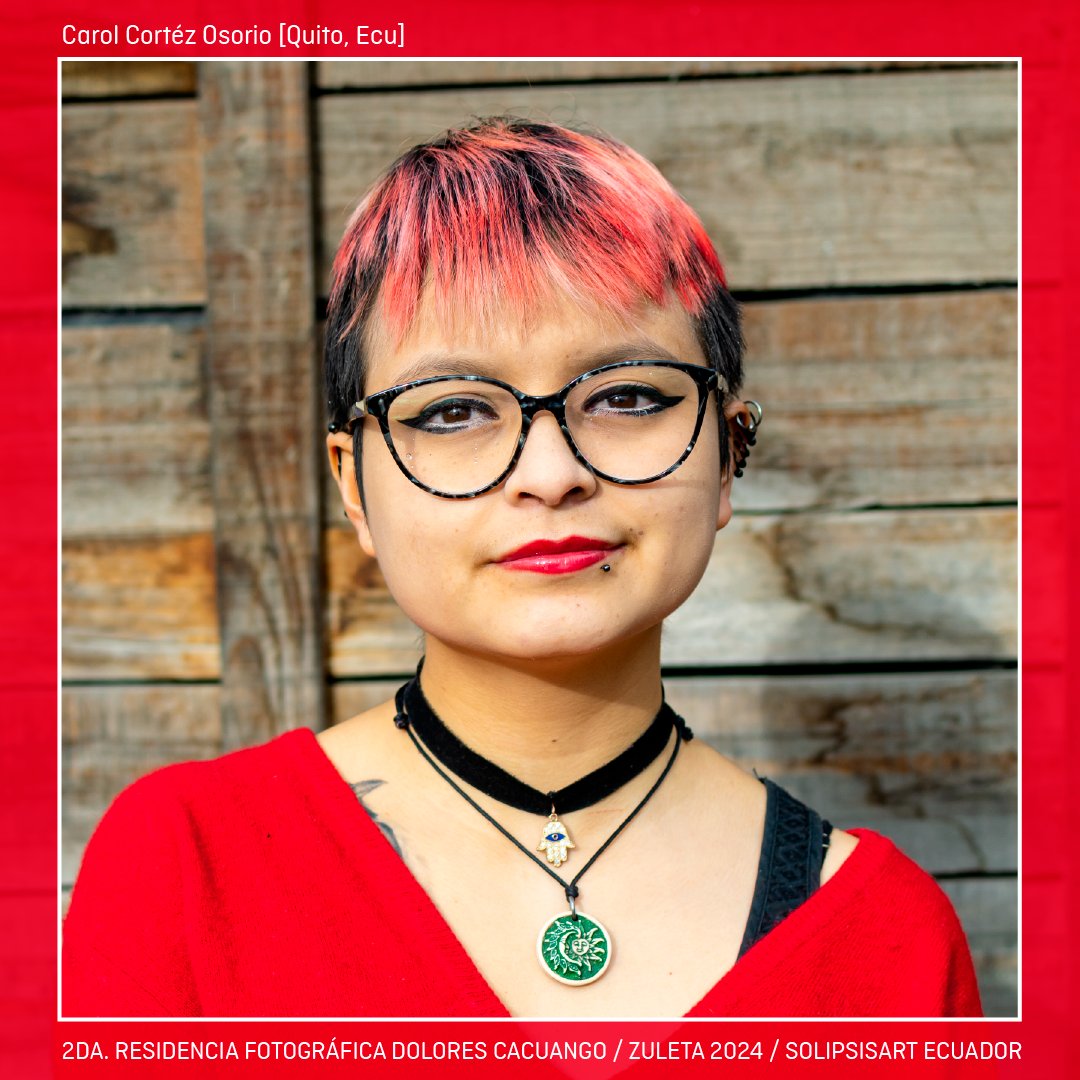 #Residentes
💜💜 2da. Residencia Fotográfica con enfoque de género "Dolores Cacuango" / Zuleta 2024

📸Carol Cortez, licenciadx en artes plásticas con diplomado en museología. Ha participado en varias exposiciones y tiene interés en la creación con enfoque político.