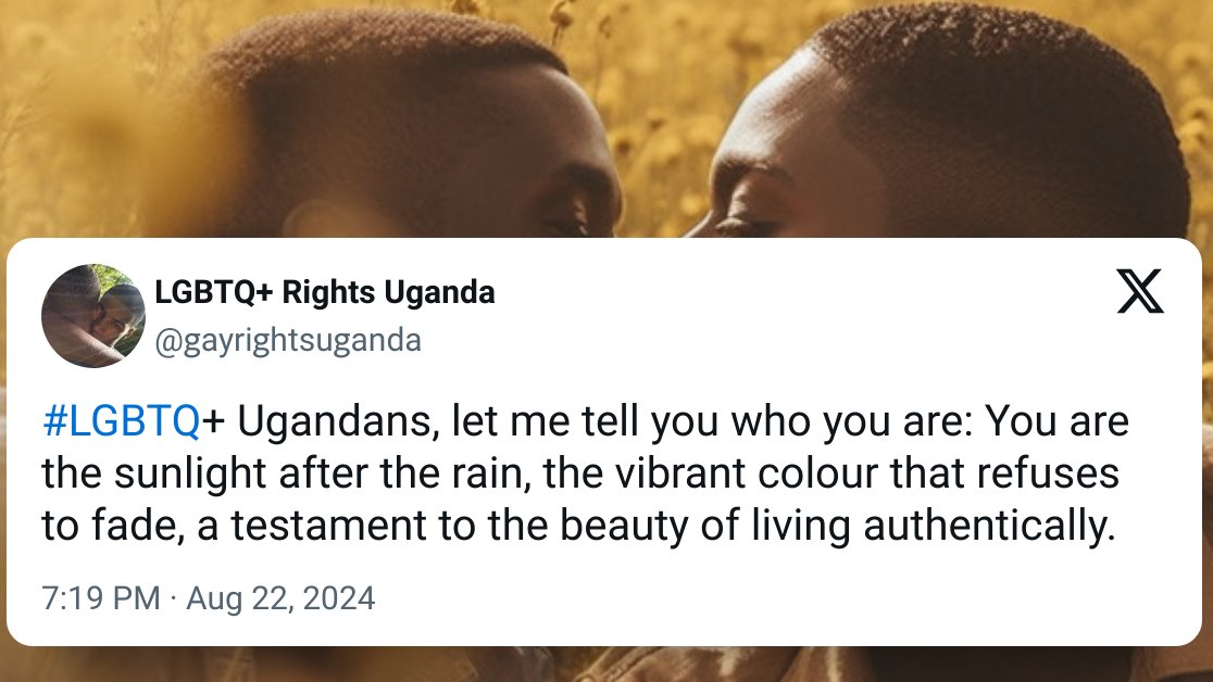 gayrightsuganda's tweet photo. To every #LGBTQ+ out there in #Uganda https://t.co/ui9iipQRsC