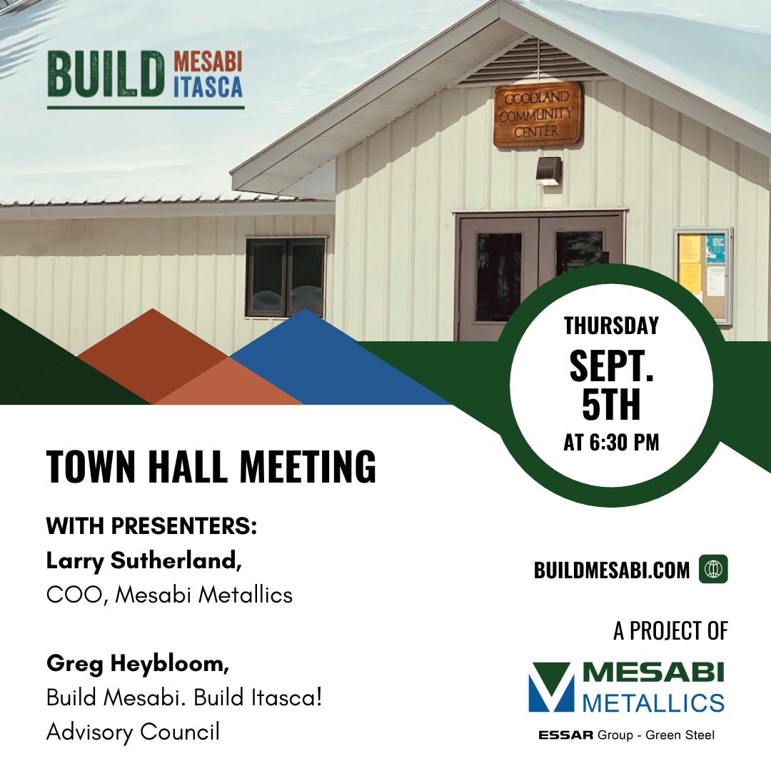 Join us for a Town Hall Meeting! 

📅 When: Sept. 5th @ 6:30 PM
📍 Where: Goodland Community Center

Don't miss out—be part of the conversation and the future of our region!

facebook.com/share/EwUqBz51…

#MesabiMetallics #BuildMesabi #ItascaCounty #Community