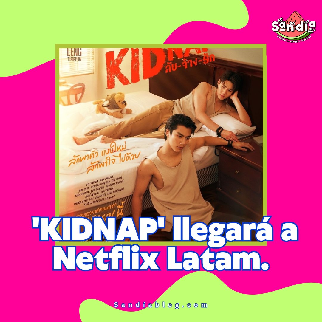BlogSandia's tweet photo. #AlertaBL
#KIDNAP la nueva serie #BL de la #GMMTV, protagonizada por #OhmPawat y #Lengso será emitida a través de #Netflix dando así un gran paso para la industria BL tailandesa.
No se la pueden perder a partir del próximo 6 de septiembre https://t.co/M5wexxVhVH