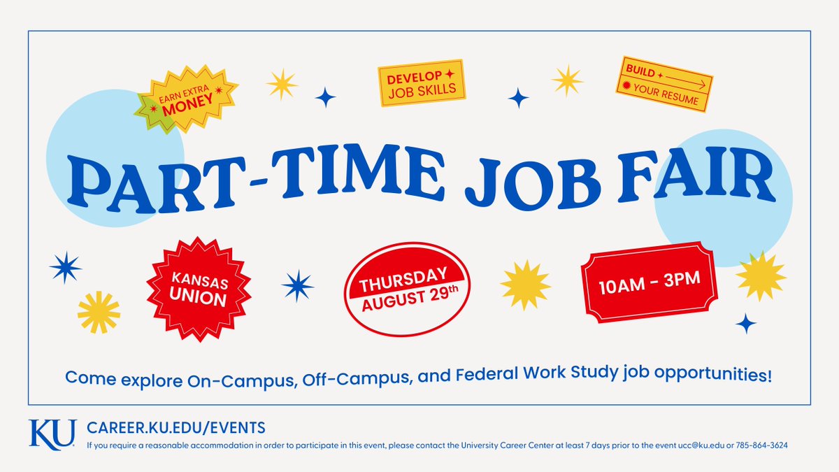 KU Career Center (@kucareer) on Twitter photo Join us next week at the Kansas Union for UCC’s Part-Time Job Fair | 08.29 | 10am-3pm!
This is your chance to see the KU departments and local businesses we directly partner with to hire students just like you.
Contact the UCC at (785) 864-3624 or ucc@ku.edu to learn more! Join us next week at the Kansas Union for UCC’s Part-Time Job Fair | 08.29 | 10am-3pm!
This is your chance to see the KU departments and local businesses we directly partner with to hire students just like you.
Contact the UCC at (785) 864-3624 or ucc@ku.edu to learn more!