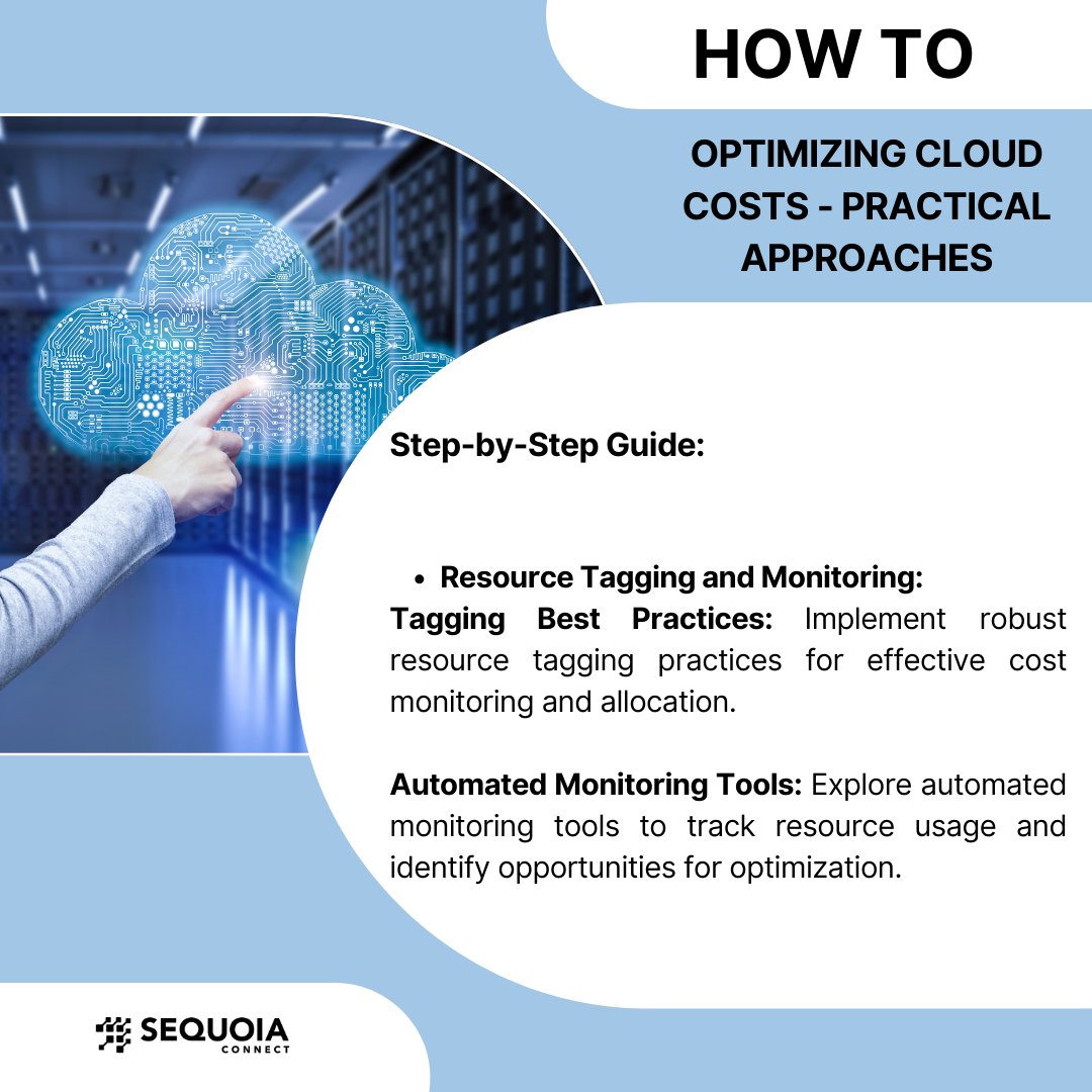 SequoiaConnect's tweet image. Optimize your cloud costs like a pro! Follow our step-by-step guide on resource tagging, strategic reservation usage, and effective scaling strategies to ensure cost efficiency in your cloud infrastructure. ☁️💸 #SequoiaConnect #CloudCostOptimization #TechHowTo