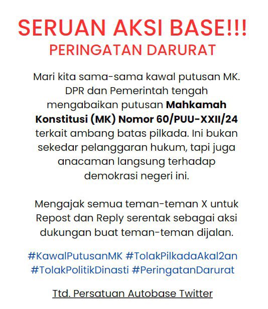 ohmy_beautybank's tweet photo. ⚠️ SERUAN AKSI BASE ⚠️

BATALKAN BUKAN TUNDA!

#KawalPutusanMK 
#TolakPilkadaAkal2an
#TolakPolitikDinasti
#PeringatanDarurat
#IndonesiaEmergencyDemocracy https://t.co/eBDUlIjg6L