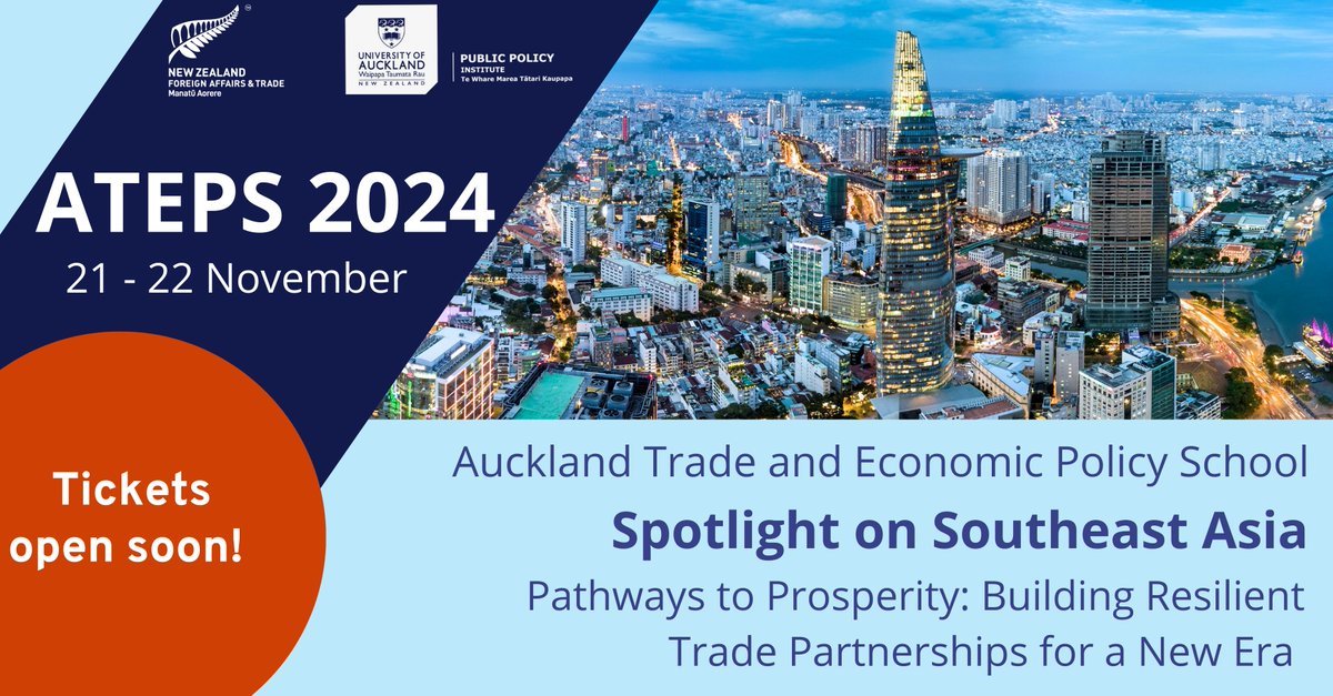 🌟Save the date!🌟 The University of Auckland's Public Policy Institute and MFAT are excited to announce the Auckland Trade and Economic Policy School for 2024. Stay tuned for more details and speaker announcements!