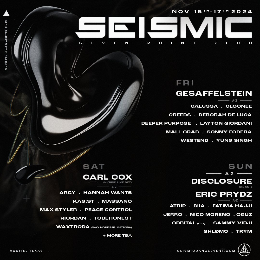 SeismicTX's tweet photo. Here's your by-day lineup featuring the big reveal of special guest @disclosure + @Calussaofc, @yungsingh_int, @fatimahajji and @Peace__Control for our 7th edition of Seismic + even more TBA! 🏴

Single day &amp; 3-day passes: https://t.co/kRnFkDApb2
Payment plans end 9/13 🫡 https://t.co/PJ2UYLKuwr
