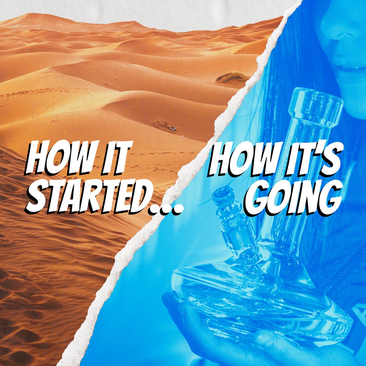Sand lived through 3 geological eras to become your bong. #blessed #glowup #originstory ‌