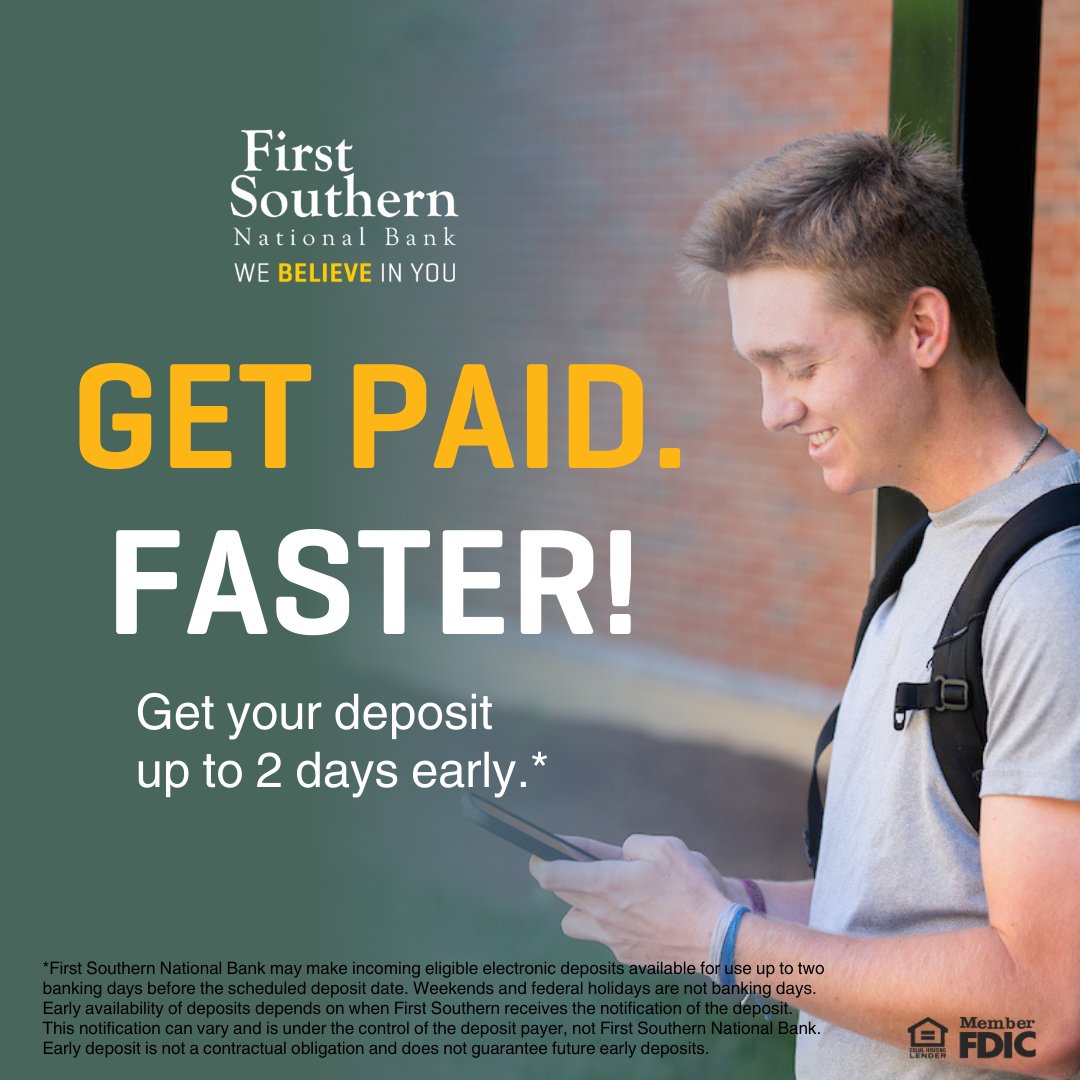 Getting paid just got faster! 💸 With Early ACH Credit posting at First Southern National Bank, your funds are available sooner, giving you more time to focus on what matters.