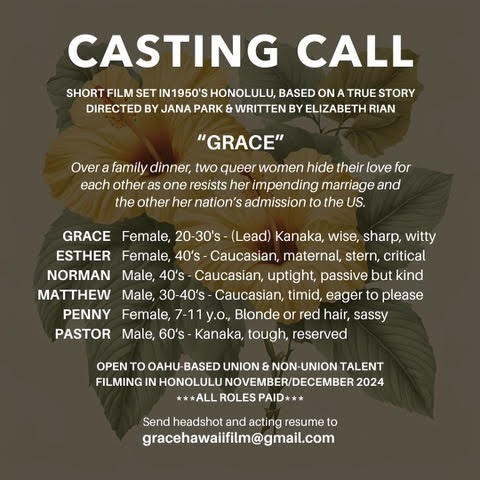 SCAManoa's tweet photo. Check out this casting call for the short film, "Grace" set in 1950's Honolulu. All roles will be paid and they will begin shooting in one weekend in November/December 2024.

Please contact gracehawaiifilm@gmail.com for more information or if you are interested. https://t.co/W6tQbnHwZD