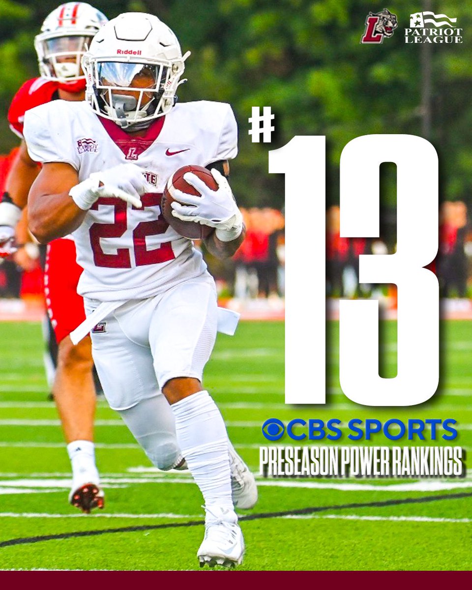 Patriot League (@patriotleague) on Twitter photo ๐ <a href="/LafColFootball/">Lafayette Football</a> ๐ค <a href="/CBSSportsCFB/">CBS Sports College Football ๐</a>
Lafayette checks in at #13 on the <a href="/CBSSportsCFB/">CBS Sports College Football ๐</a> preseason power rankings! ๐ <a href="/LafColFootball/">Lafayette Football</a> ๐ค <a href="/CBSSportsCFB/">CBS Sports College Football ๐</a>
Lafayette checks in at #13 on the <a href="/CBSSportsCFB/">CBS Sports College Football ๐</a> preseason power rankings!
