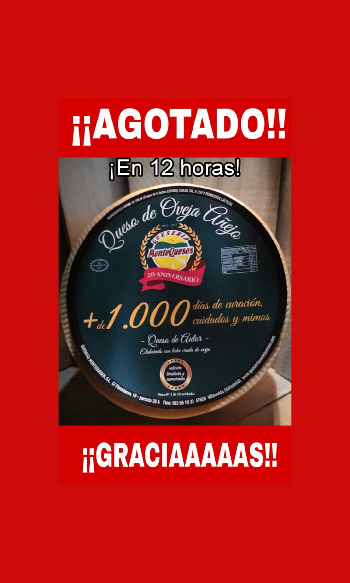 Montequesos's tweet photo. AGOTADO en apenas 12 horas.
MUUUUCHISIMAS GRACIAS, de corazón!!
https://t.co/qJTP7R9pO5
#quesosramos #queseriamontequesos #cheeslovers #articulodelujo #20Aniversario #edicionlimitadaynumerada
#quesodeautor
@artesanoscyl @alimentosvall @tierradesabor https://t.co/rThDAfGxl0