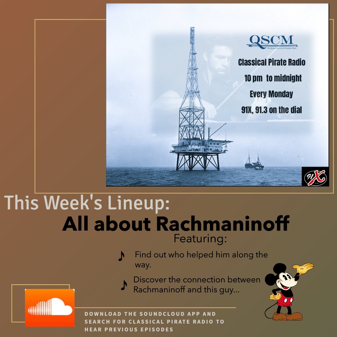 Do you know the connection between Sergei Rachmaninoff and Mickey Mouse? Find out the answer and so much more about Rachmaninoff in this week's broadcast. Listen on air at 91.3 Monday at 10 pm or anytime on the Soundcloud app!