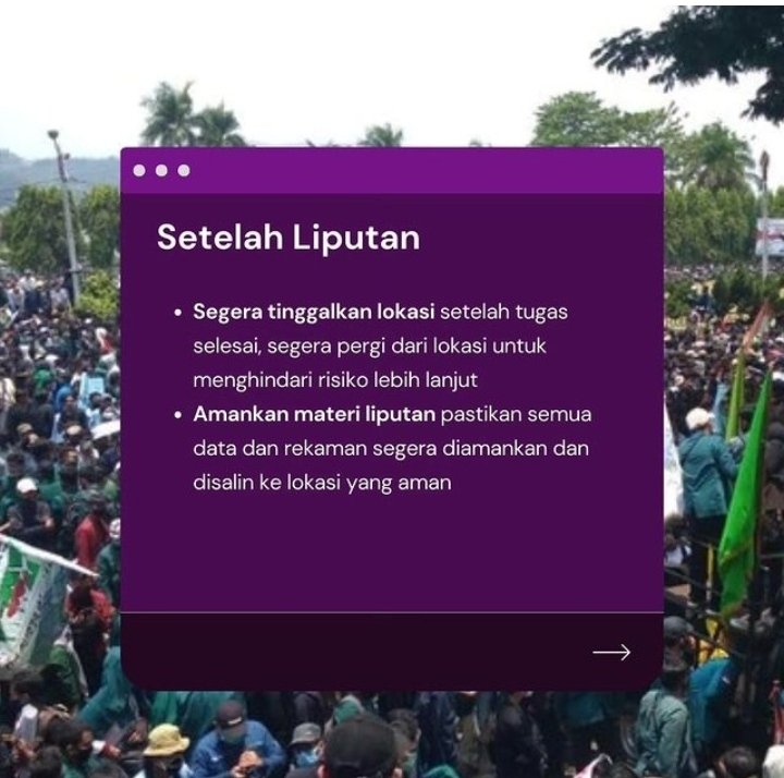 Cara aman meliput aksi massa. Kami pun menyiapkan nomor hotline bagi jurnalis yang mengalami kekerasan.