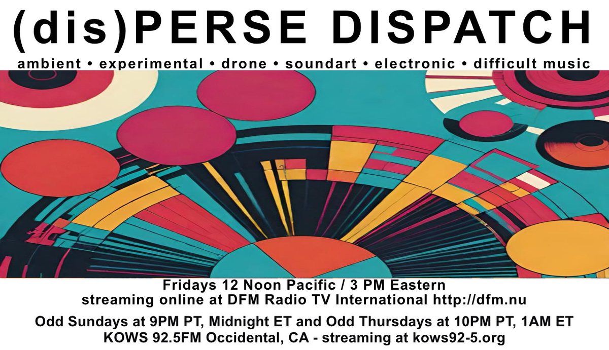 auricular's tweet image. This week, episode #689 of (dis)PERSE Dispatch will feature tracks by Jeff Dungfelder, Manja Ristic, theAdelaidean &amp;amp; Steve Roach, deepspace, Henrik Meierkord, Giles Mardirossian, Allison Walker, Sam Qinn &amp;amp; Emily Ballard, and are Boer &amp;amp; Conure.