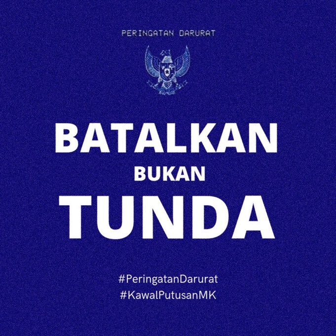 KAMI BUTUH 𝗕𝗔𝗧𝗔𝗟𝗞𝗔𝗡 BUKAN TUNDA 💚

#️⃣KawalPutusanMK  
#️⃣MenjagaPutusanMK
#️⃣TolakPilkadaAkal2an 
#️⃣TolakPolitikDinasti 
#️⃣PeringatanDarurat 
#️⃣BauKetekOligarki
#️⃣IndonesiaEmergencyDemocracy