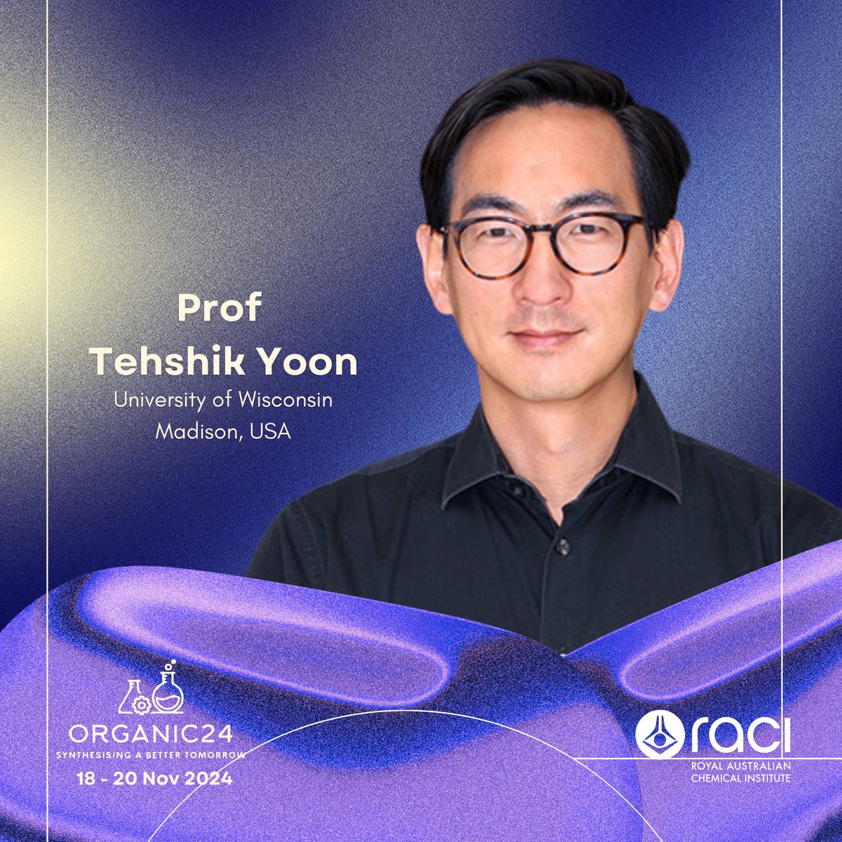 RACI Organic Chemistry Division (@raciorgchem) on Twitter photo Our final plenary speaker for <a href="/RACInational/">Royal Australian Chemical Institute</a> #Organic24 is Prof. Tehshik Yoon <a href="/TehshikYoon/">Tehshik Yoon</a> <a href="/uwyoongroup/">Yoon Group</a> from UW Madison where his group develops new photocatalysts and applies them to the synthesis of complex molecules. Find more at organic24.org Our final plenary speaker for <a href="/RACInational/">Royal Australian Chemical Institute</a> #Organic24 is Prof. Tehshik Yoon <a href="/TehshikYoon/">Tehshik Yoon</a> <a href="/uwyoongroup/">Yoon Group</a> from UW Madison where his group develops new photocatalysts and applies them to the synthesis of complex molecules. Find more at organic24.org