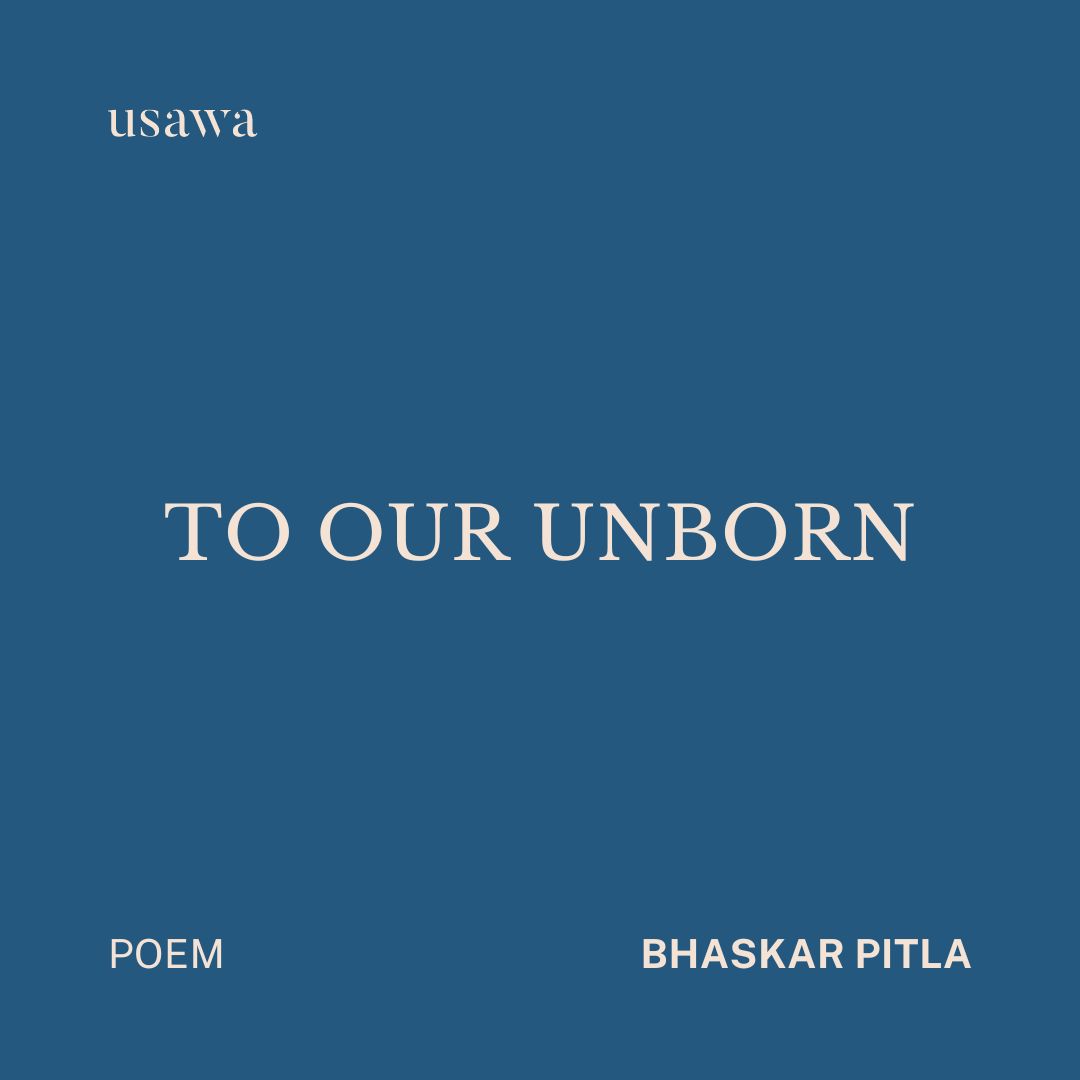 usawamag's tweet photo. Read 'To Our Unborn' by Bhaskar Pitla, a tender and hopeful poem that offers guidance and blessings to the next generation. Read the full message of love and resilience in Issue 8.
Read more here:
https://t.co/55KNl31xsD
#Poetry #PoetryLover #Issue6 #UsawaLiteraryReview https://t.co/gaglLIwhbN