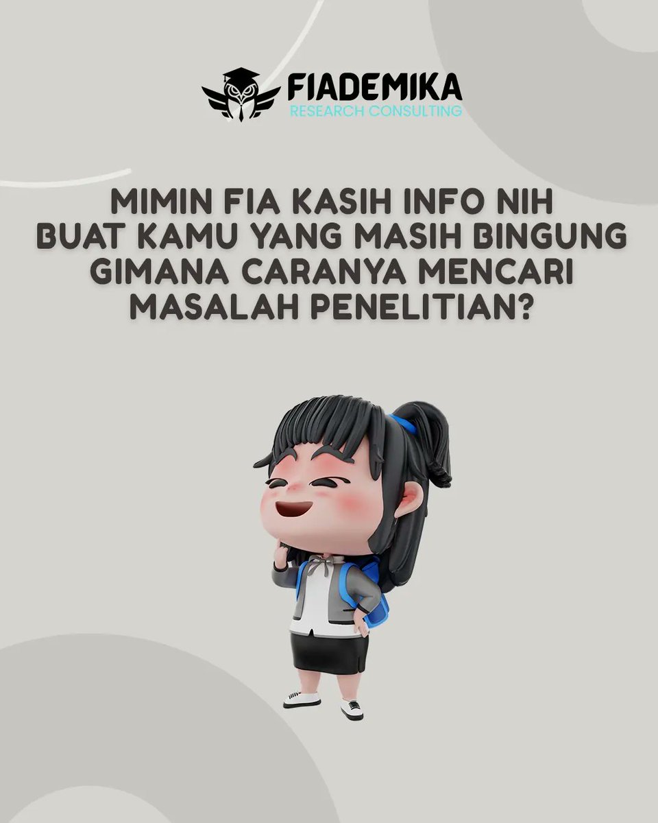 fiademika's tweet image. Halo bro/sist mimin kasi tau tips cari masalah yg bukan sekedar masalah nihh hehe. Yuk langsung kepoin di Ig fiademika
#maba2024 #maba2023 #maba2022 #maba2021 #mahasiswaakhir #tips #tugaskuliah #tugasakhir #skripsi #zonajoki #zonajajanᅠᅠ