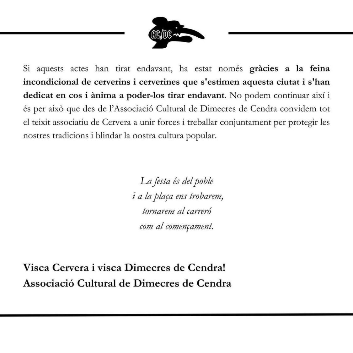 Dimecres de Cendra penja d'un fil... L'Aquelarre, cada cop menys cultura i menys popular. <a href="/paeriacervera/">Paeria de Cervera</a> cuida la cultura popular!