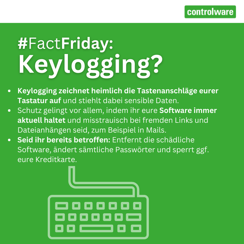 ControlwareDE's tweet photo. Am #Controlware #FactFriday verraten wir Ihnen, wie Sie sich vor #Keylogging schützen ...
oder kommen sie gleich zum 16. Controlware #SecurityDay - 19. & 20. September 2024 im Congress Park #Hanau und infomieren Sie sich umfassend:
➡️https://t.co/5pu8iH5xR2 https://t.co/EvmvxLUAMW