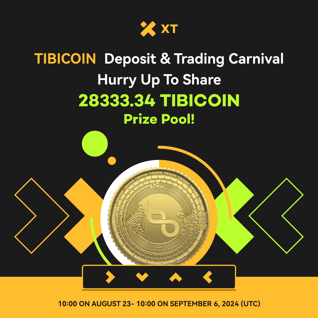 XTexchange's tweet photo. 🎉 Deposit & Trade $TIBICOIN to Share $28,333.34 #TIBICOIN Prize Pool! 😍 #XT #XTrade @tibicoin
⏰ Event Period: 10:00 on August 23 - 10:00 on September 06, 2024 (UTC)
Start Trading: 👇 https://t.co/SurWn9r0ie
𝘿𝙀𝙏𝘼𝙄𝙇𝙎 ⤵️
https://t.co/zdPDtdOmN9 https://t.co/F141d7w69K