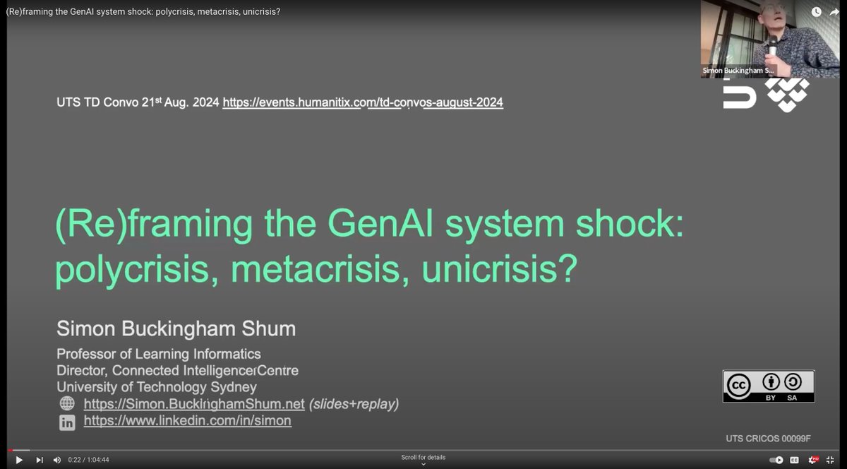 (Re)framing the GenAI system shock: polycrisis, metacrisis, unicrisis? 

CIC's <a href="/sbuckshum/">Simon Buckingham Shum</a> hosts a TD Convo with our  transdisciplinary <a href="/UTSTDSchool/">UTS TD School</a> colleagues: ▶️ abstract • replay • slides • related work 👇👇👇 simon.buckinghamshum.net/2024/08/refram…