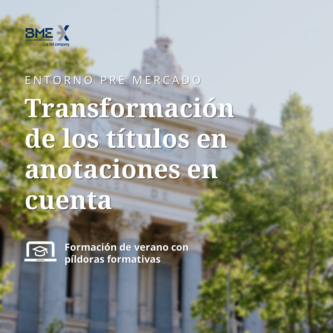 BolsaBME's tweet photo. Formación de Verano 𝗘𝗽𝗠: Transformación de los títulos en anotaciones en cuenta.
𝙏𝙤𝙙𝙖 𝙡𝙖 𝙞𝙣𝙛𝙤𝙧𝙢𝙖𝙘𝙞ó𝙣 𝙨𝙤𝙗𝙧𝙚 𝙚𝙨𝙩𝙚 𝙥𝙧𝙤𝙘𝙚𝙨𝙤: https://t.co/Cg7kLKoMoM
#EntornoPreMercado #cotizar #empresas https://t.co/l40hWhufa4