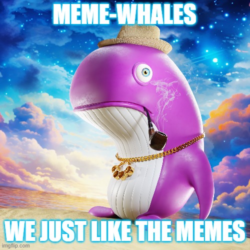 🎉Exciting times ahead for the Meme-Whales Collective! 

Things have been kept private, but the tides will change soon🌊

The community has been working, the team has been building, soon the floodgates will open... And then..? Stay tuned for more! 

PHWAAAAARGH!

#whalefrenzy