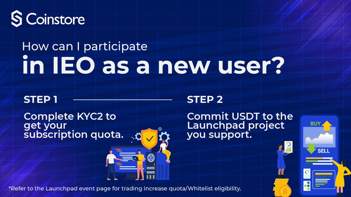 To join the IEO as a new user:

1. Complete KYC2.
2. Commit USDT to support the Launchpad project.

Boost your quota by trading on <a href="/CoinstoreExc/">Coinstore</a>. For details and to join, visit coinstore.com/#/launchpad or h5.coinstore.com/h5/signup?invit.

#Coinstore #IEO #Launchpad
