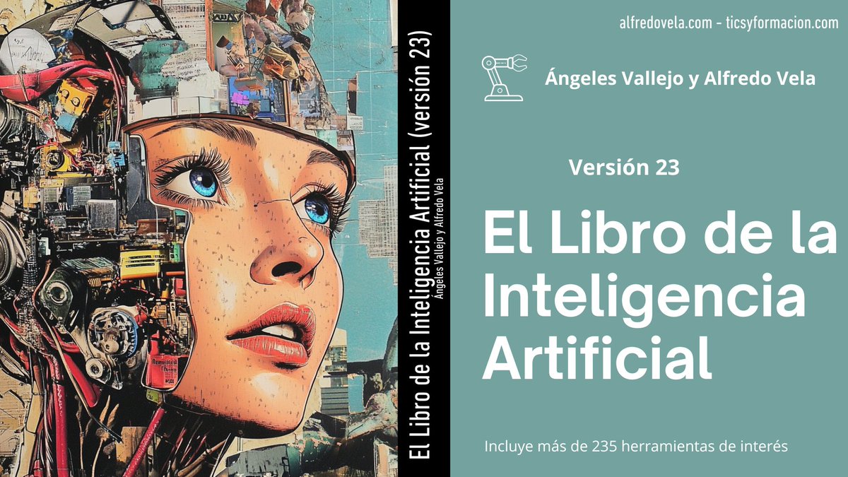 ¡LIBRO SOBRE INTELIGENCIA ARTIFICIAL GRATUITO!
Acabo de subir a alfredovela.com/ebooks-gratis/ la versión 23 de "El Libro de la Inteligencia Artificial". Cuenta con 415 páginas e incluye más de 235 herramientas. Espero que os resulte útil.
#ebook #inteligenciaartificial #ia #iag