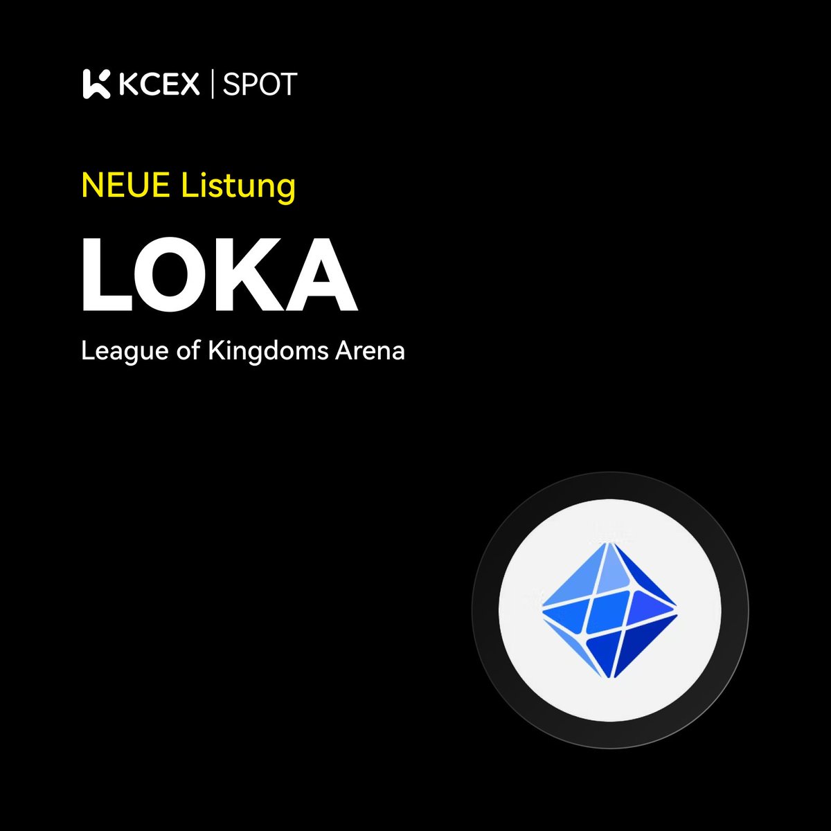 #KCEX Neue Notierung 🚀

Handelspaar: $LOKA/USDT

💼 Einzahlungen: Eröffnet
⏰ Spot-Handel beginnt: 23.08.2024 7:00 (UTC)

Jetzt handeln: kcex.com/exchange/LOKA_…
