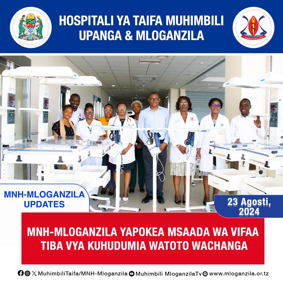 Hospitali ya Taifa Muhimbili Mloganzila imepokea msaada wa vifaa tiba kutoka Taasisi ya Afya Ifakara (IHI) chini ya mradi wa NEST 360 ambao una lengo kuboresha huduma kwa watoto wachanga wanaohudumiwa kwenye kitengo cha uangalizi maalum kwa watoto wachanga chini ya siku 28.