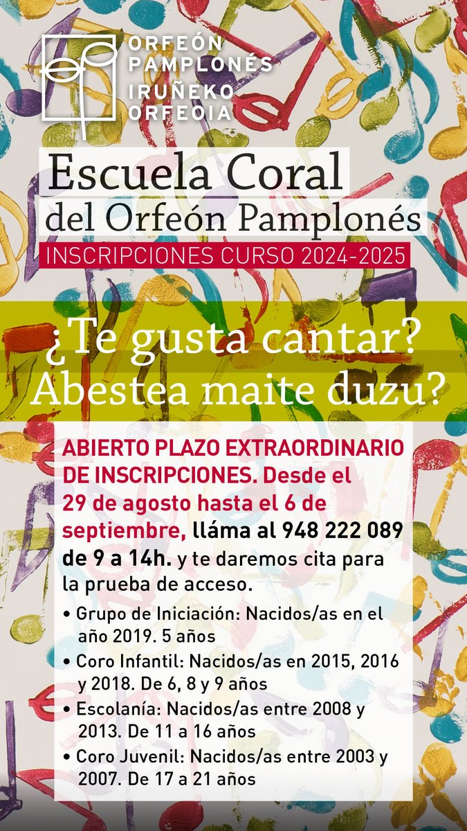 ¿Te gusta cantar? ¿Abestea maite duzu?
Curso 2024-25: La semana que viene comienza el plazo de inscripciones para nuestra Escuela Coral. Del 29 de agosto al 6 de septiembre, llama al 948222089 y te daremos cita para la prueba de acceso.