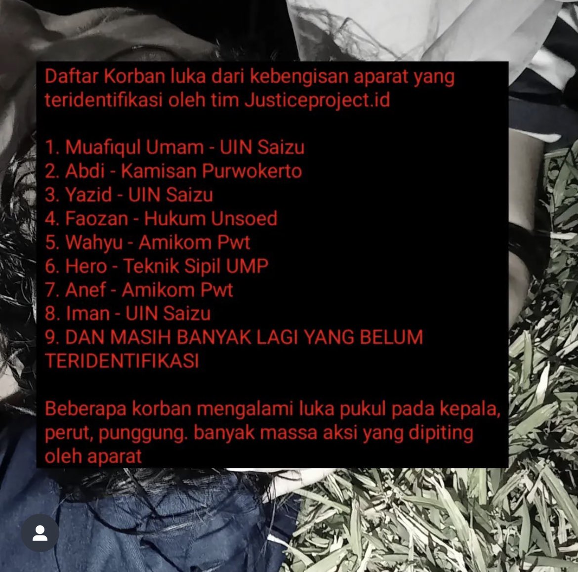 aingriwehuy's tweet photo. 🚨AKSI DI PURWOKERTO BANYAK KORBAN AKIBAT KEBENGISAN APARAT‼️

Beberapa Korban mengalami Luka Pukul pada kepala,perut‼️

BATALKAN BUKAN TUNDA, KEMBALIKAN TEMAN-TEMAN KAMI‼️

#KawalPutusanMK 
#PeringatanDarurat https://t.co/mEBeVU9jhm