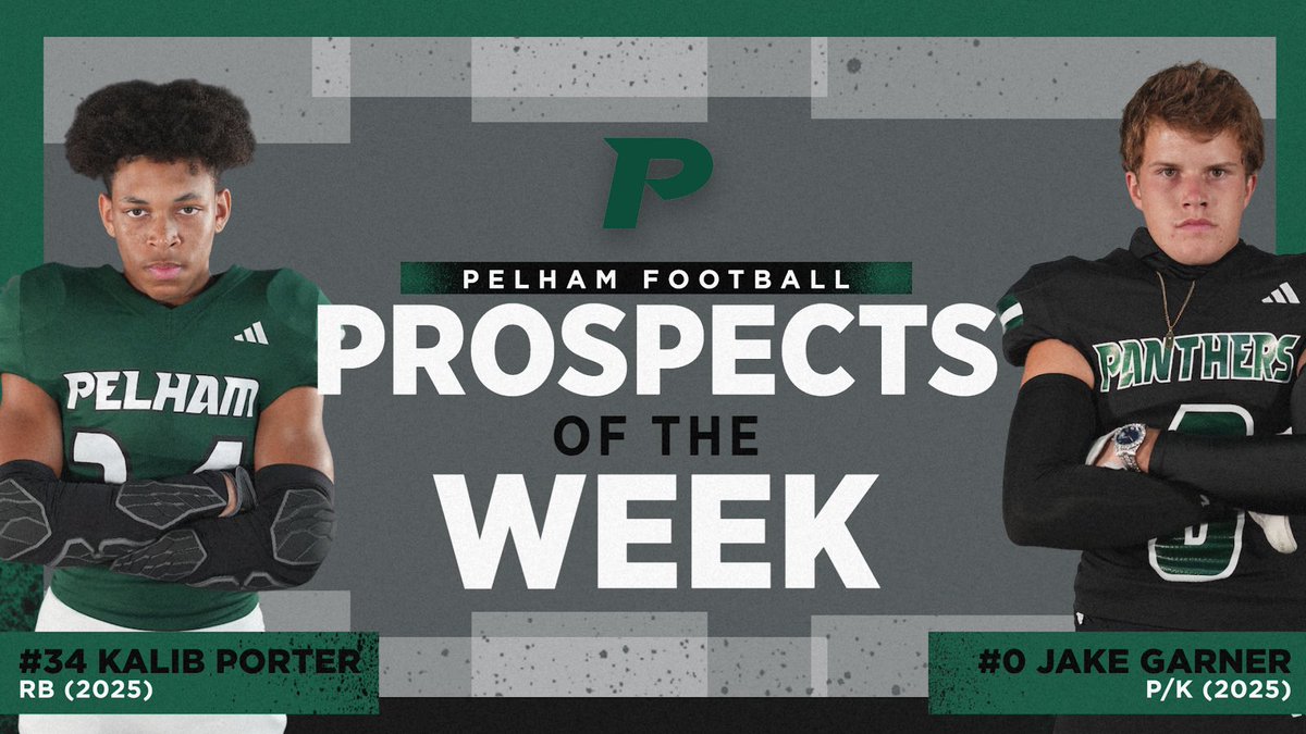 Pelham Football Recruits (@recruitpelhamfb) on Twitter photo 🚨Game 1 Prospects of the Week🚨Two competitors who have had a great Spring, Summer, and Fall camp. These guys will be playing on Saturday next year.
RB | @KaLiBPorTeR34
P/K | <a href="/JakeGar_2406/">Jake Garner</a>
<a href="/ThePelhamWayFB/">Pelham Panther Football</a> <a href="/Coach_MikeVick/">Mike Vickery</a> 🚨Game 1 Prospects of the Week🚨Two competitors who have had a great Spring, Summer, and Fall camp. These guys will be playing on Saturday next year.
RB | @KaLiBPorTeR34
P/K | <a href="/JakeGar_2406/">Jake Garner</a>
<a href="/ThePelhamWayFB/">Pelham Panther Football</a> <a href="/Coach_MikeVick/">Mike Vickery</a>