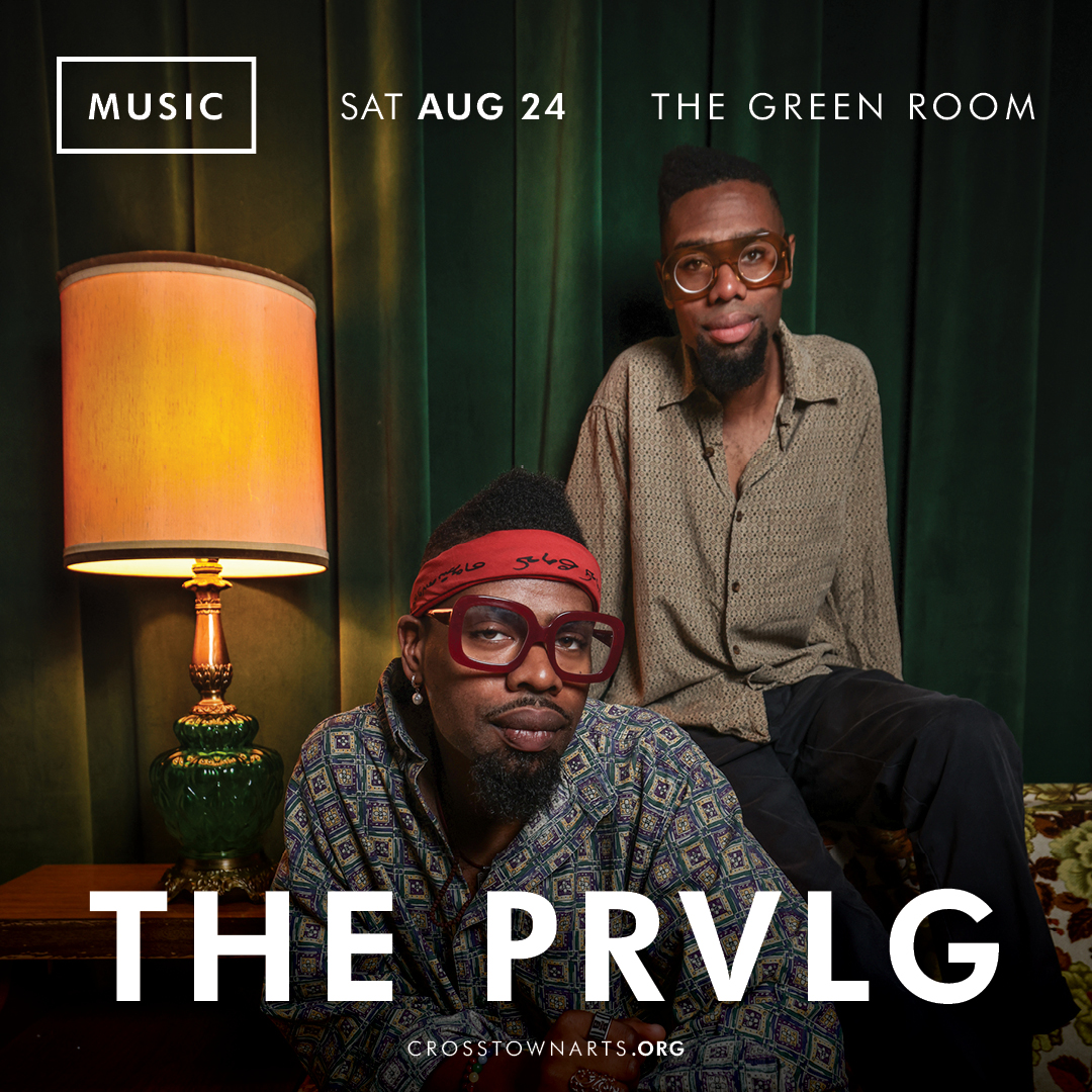 Crosstown Arts presents The PRVLG in The Green Room on Saturday, August 24! 

#ThePRVLG #TheGreenRoom #music #concert