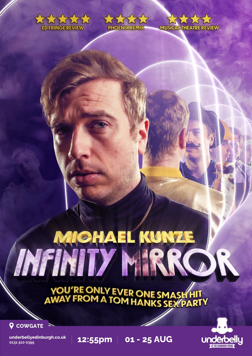 Michael Kunze (@the_kunze) on Twitter photo Three more chances to see "Michael Kunze: Infinity Mirror"
We'd* love reviewers in if anyone has space for a 12:55pm show at Underbelly Cowgate
*we = me cuz I'm self-producing this thang
<a href="/ElaineC_reviews/">Elaine Chapman</a>
<a href="/bingefringemag/">Binge Fringe Magazine</a>
@fringebiscuit
<a href="/FringeReview/">FringeReview</a>
<a href="/broadwaybaby/">Broadway Baby</a>
<a href="/theweereview/">The Wee Review</a> Three more chances to see "Michael Kunze: Infinity Mirror"
We'd* love reviewers in if anyone has space for a 12:55pm show at Underbelly Cowgate
*we = me cuz I'm self-producing this thang
<a href="/ElaineC_reviews/">Elaine Chapman</a>
<a href="/bingefringemag/">Binge Fringe Magazine</a>
@fringebiscuit
<a href="/FringeReview/">FringeReview</a>
<a href="/broadwaybaby/">Broadway Baby</a>
<a href="/theweereview/">The Wee Review</a>
