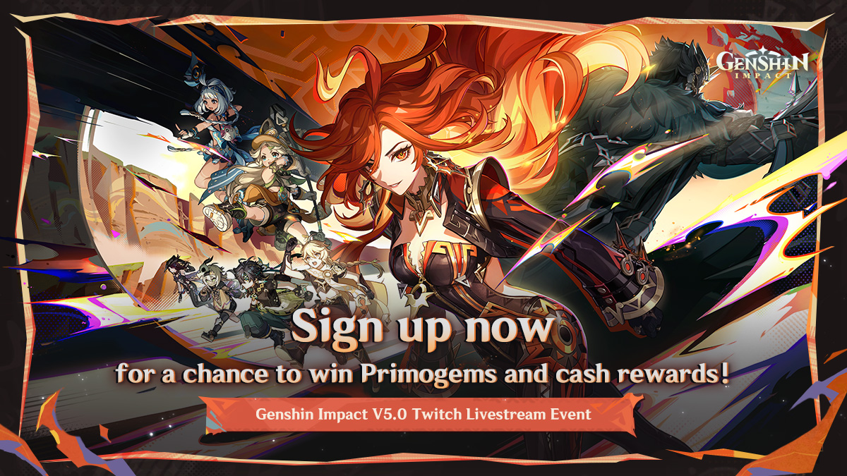 GenshinImpact's tweet photo. Dear Traveler,

The #GenshinImpact Version 5.0 "Flowers Resplendent on the Sun-Scorched Sojourn" update is coming soon. Registration for the #TwitchLivestream Event has started. #GenshinNatlan

Click to register and view the rules >> https://t.co/x37T5lgQSM

Complete viewing and streaming missions to earn Primogems! There are cash prizes waiting for you in the challenge~

Registration Period: August 23 at 19:00:00 – August 30 at 15:00:00 (UTC+8)