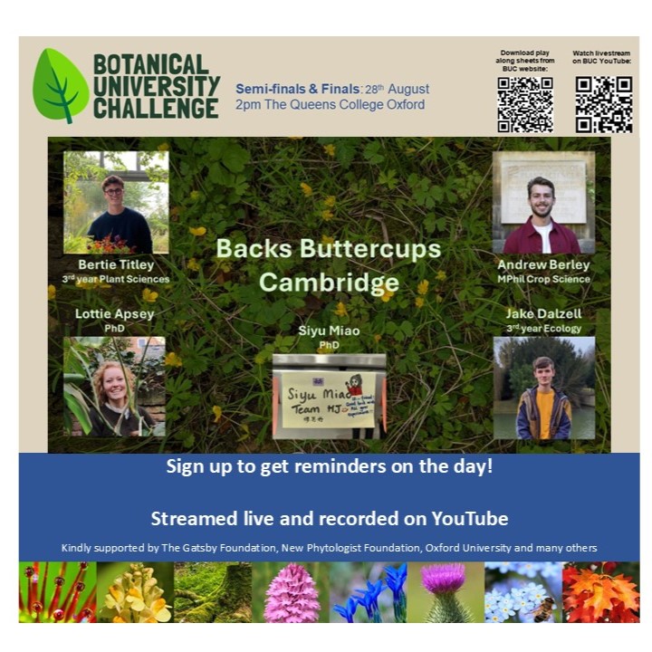 Botanical University Challenge (@bucbotany) on Twitter photo Botanical University Challenge #BUC2024 semifinal team from team Backs Buttercups University of Cambridge. For a reminder sign up at forms.office.com/e/Aw2uJn5vWq Streamed live on the day, then recorded YouTube youtube.com/@BotanicalUniv… <a href="/plantsci/">Department of Plant Sciences</a> <a href="/CUBotanicGarden/">Cam Botanic Garden</a> @HamishSymington Botanical University Challenge #BUC2024 semifinal team from team Backs Buttercups University of Cambridge. For a reminder sign up at forms.office.com/e/Aw2uJn5vWq Streamed live on the day, then recorded YouTube youtube.com/@BotanicalUniv… <a href="/plantsci/">Department of Plant Sciences</a> <a href="/CUBotanicGarden/">Cam Botanic Garden</a> @HamishSymington